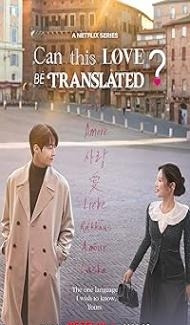 Can This Love Be Translated (2026) S01 Korean Hindi Dubbed Series poster